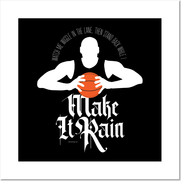 Make It Rain (Basketball) Wall Art by eBrushDesign